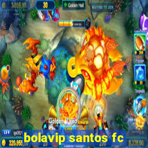 bolavip santos fc